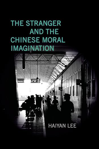 The Stranger and the Chinese Moral Imagination