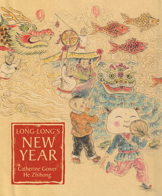 Long-long's New Year by Catherine Gower