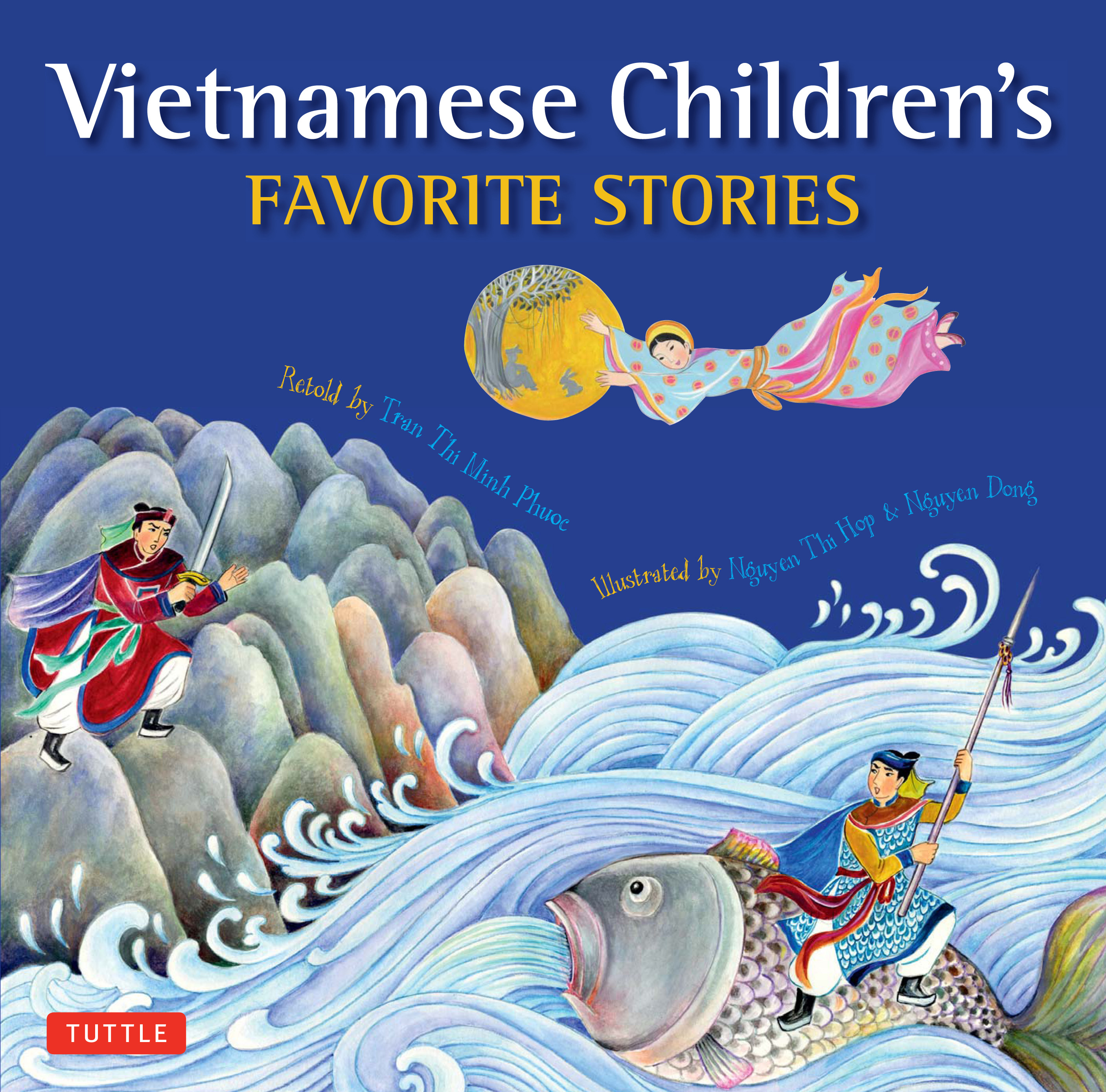 Vietnamese Children's Favorite Stories by Phuoc Thi Minh Tran
