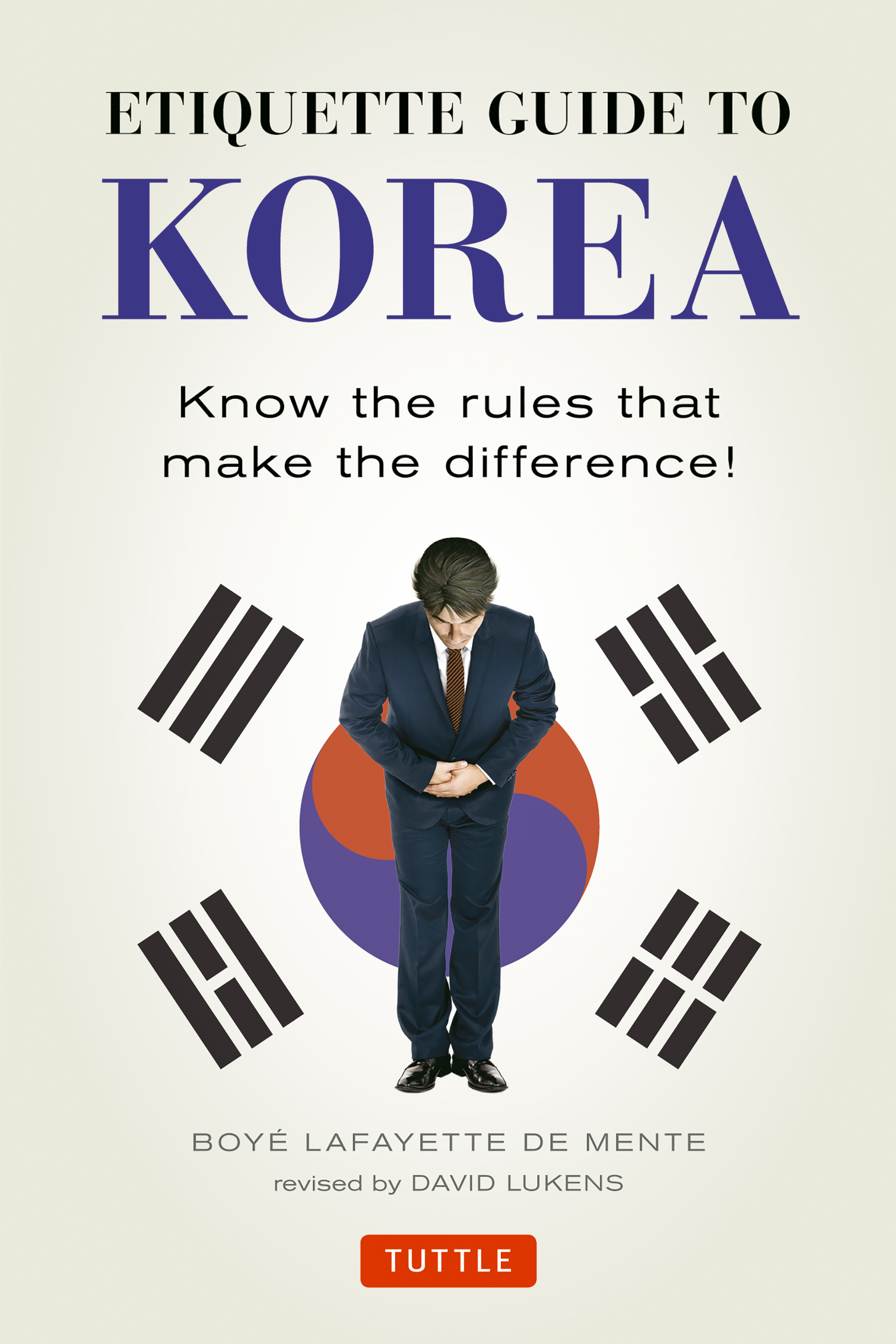 Etiquette Guide to Korea by Boye Lafayette De Mente