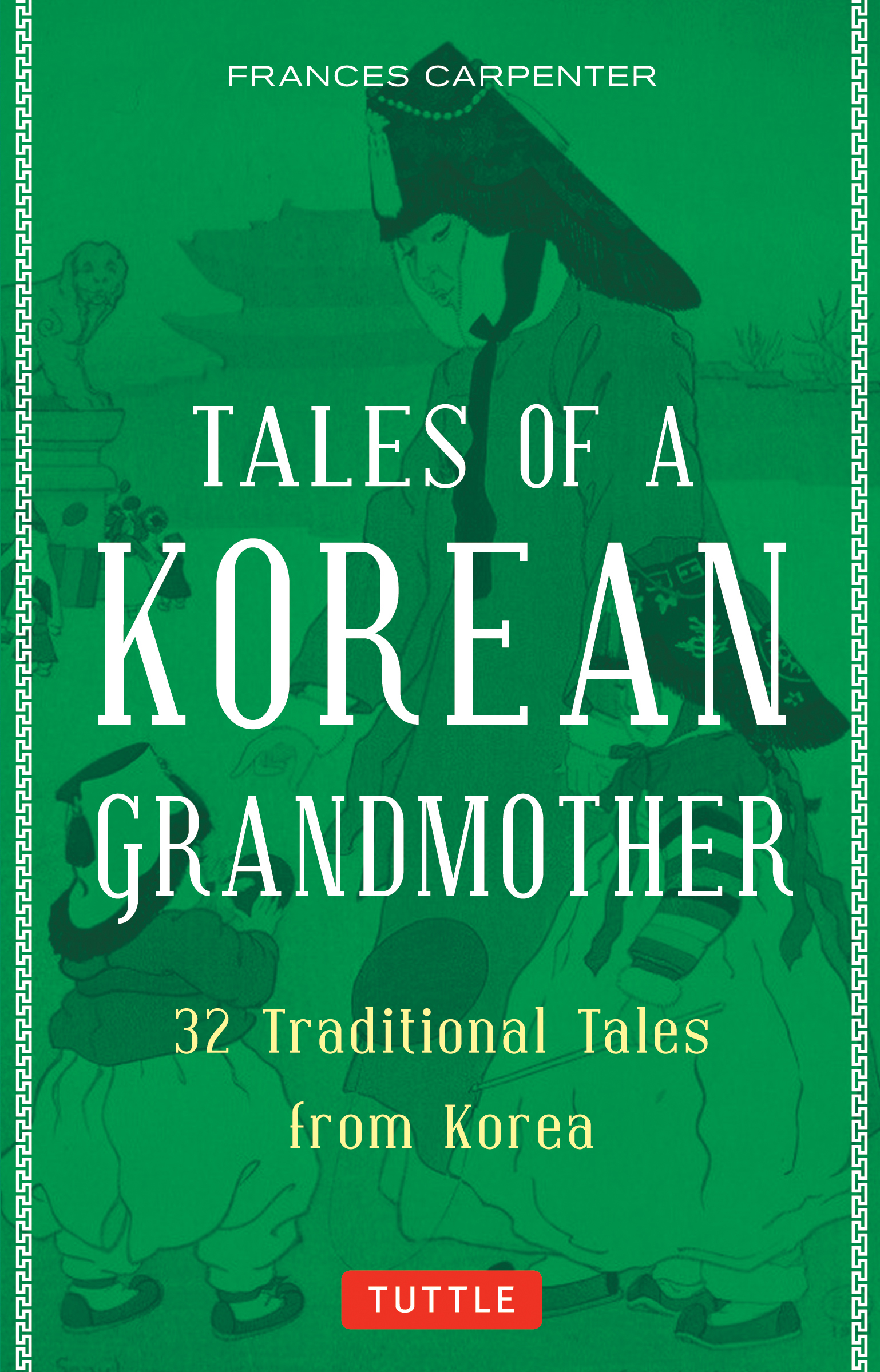 Tales of a Korean Grandmother by Frances Carpenter
