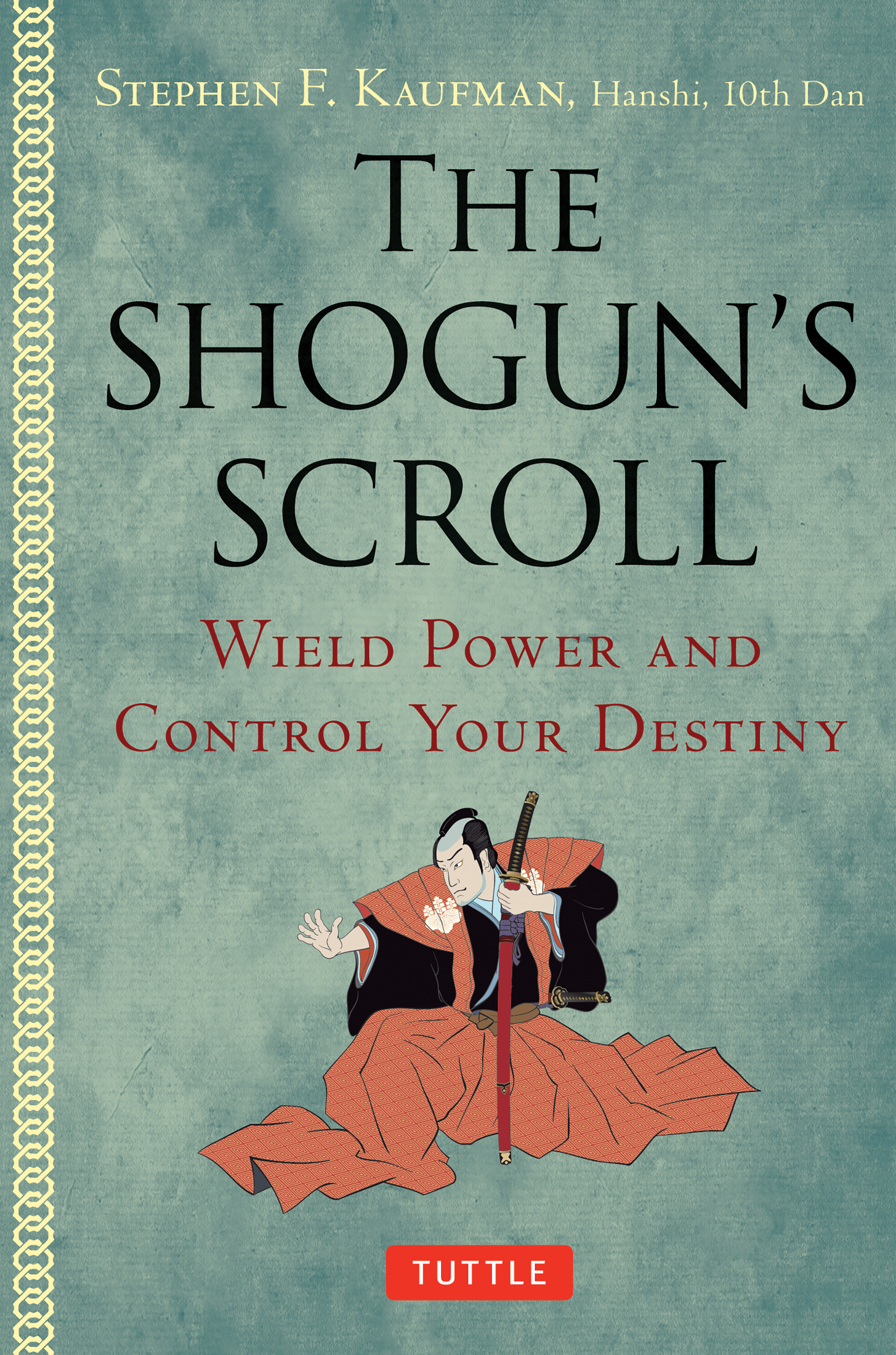 The Shogun's Scroll by Stephen F. Kaufman