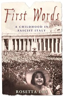 First Words by Rosetta Loy