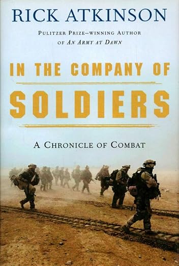 In the Company of Soldiers by Rick Atkinson