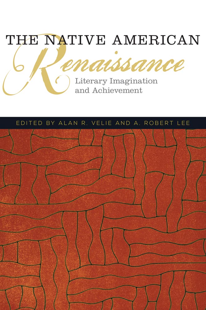 The Native American Renaissance by Alan R. Velie