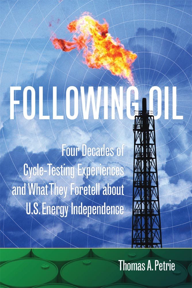 Following Oil by Thomas A. Petrie