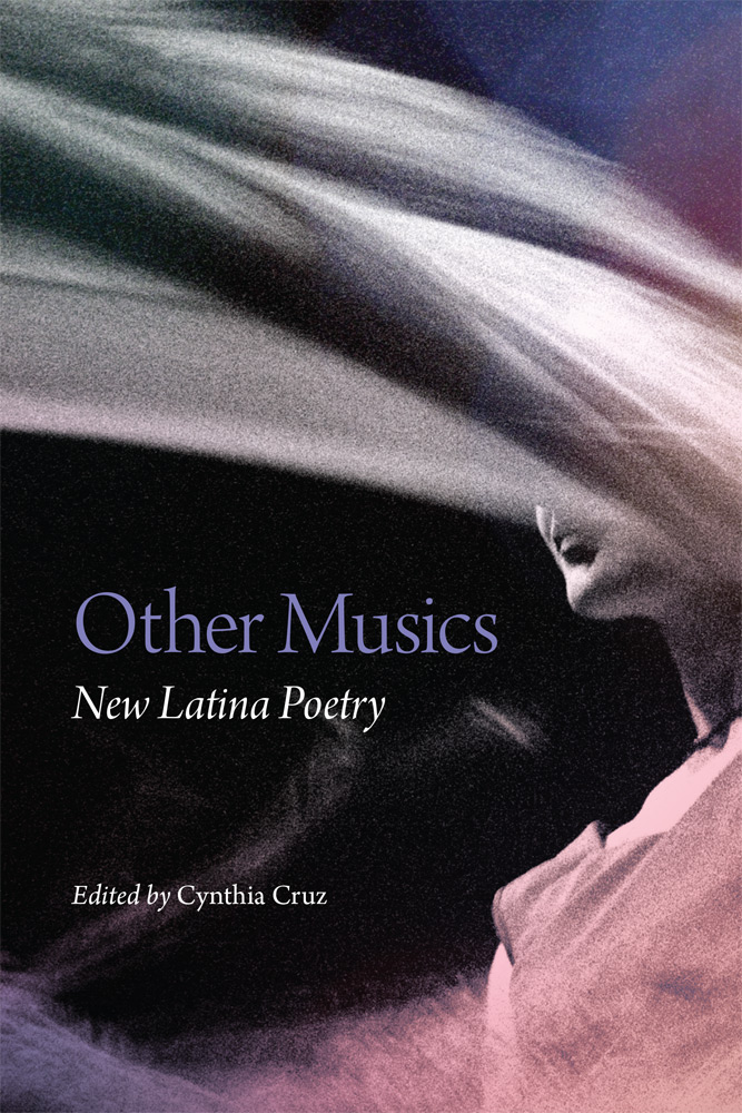 Other Musics by Cynthia Cruz
