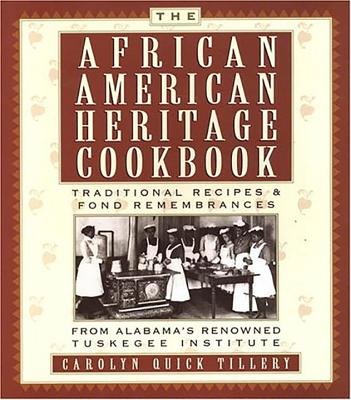 The African American Heritage Cookbook by Carolyn Q. Tillery