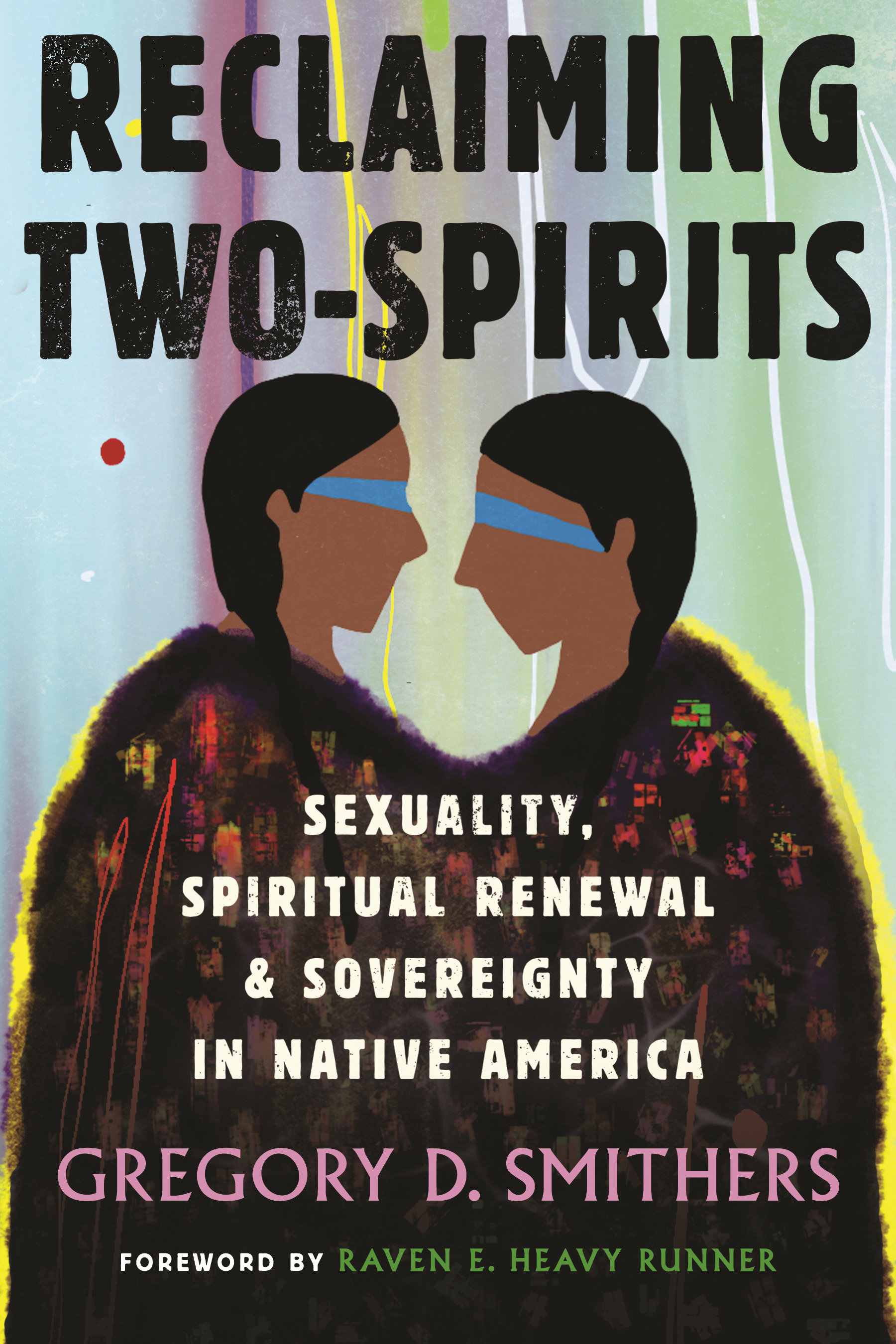 Reclaiming Two-spirits