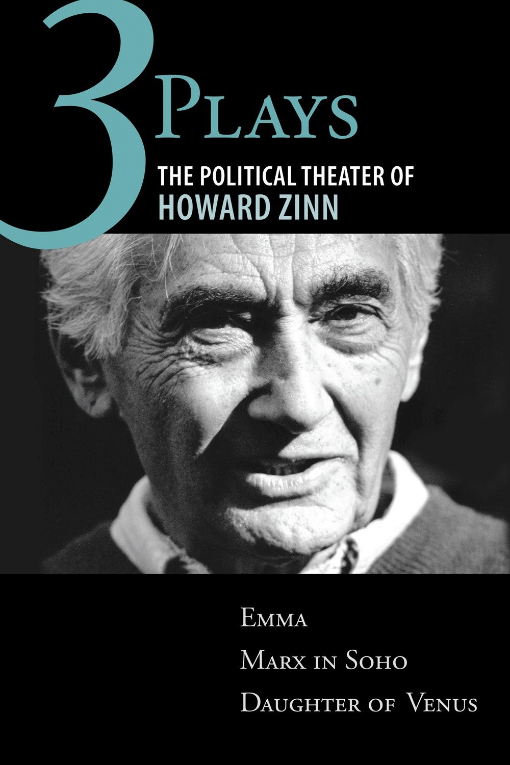 Three Plays by Howard Zinn