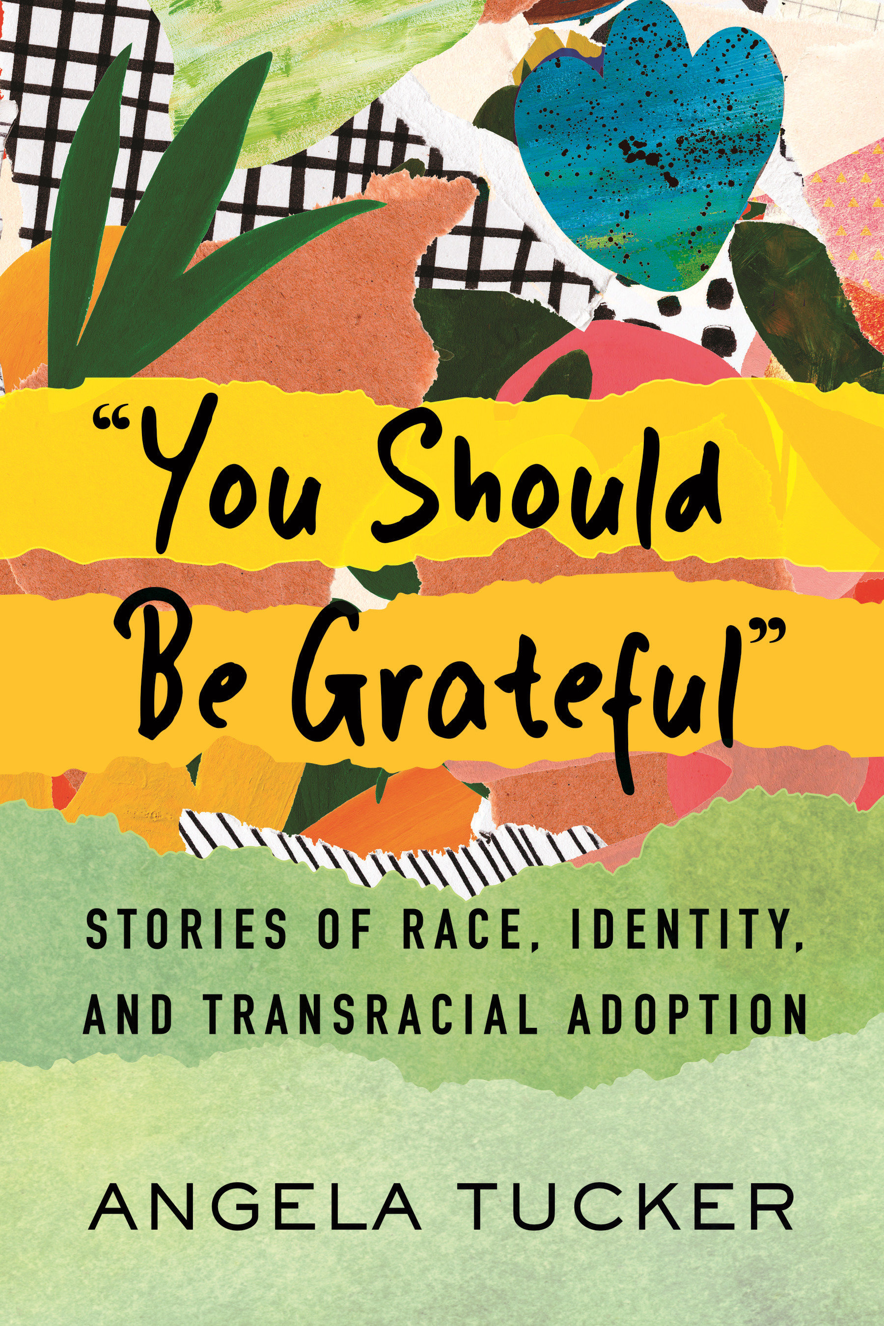 "you Should Be Grateful" by Angela Tucker