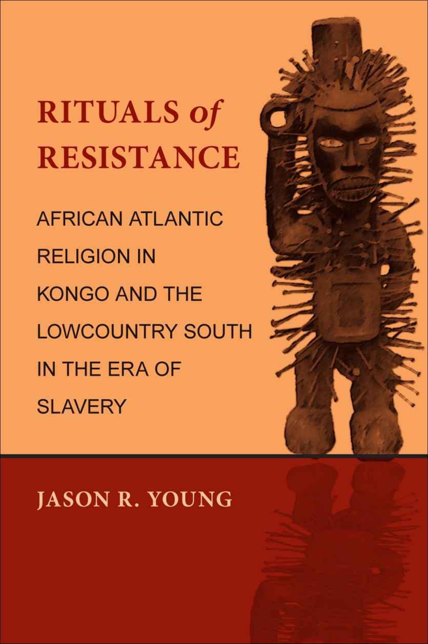 Rituals of Resistance by Jason R. Young