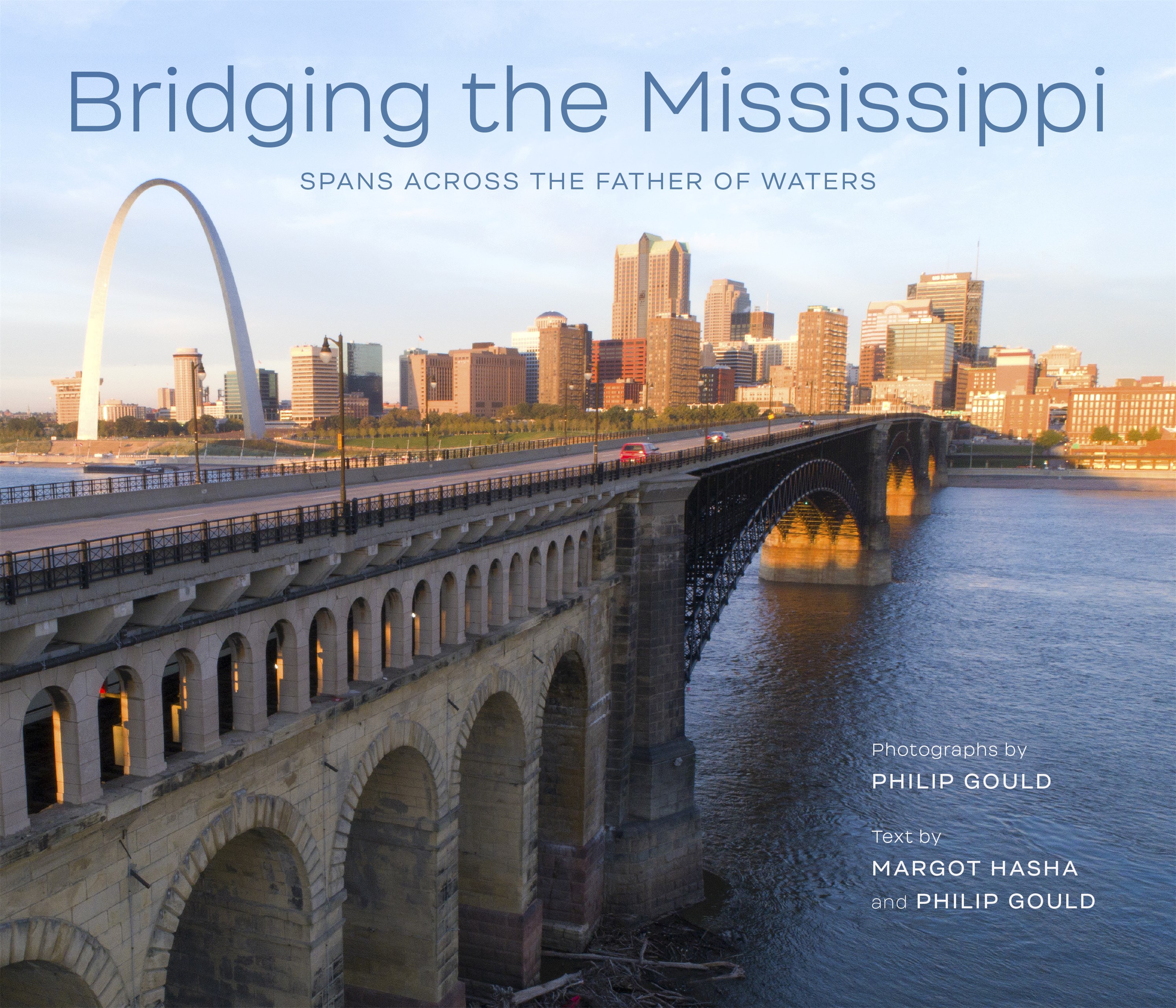 Bridging the Mississippi by Philip Gould