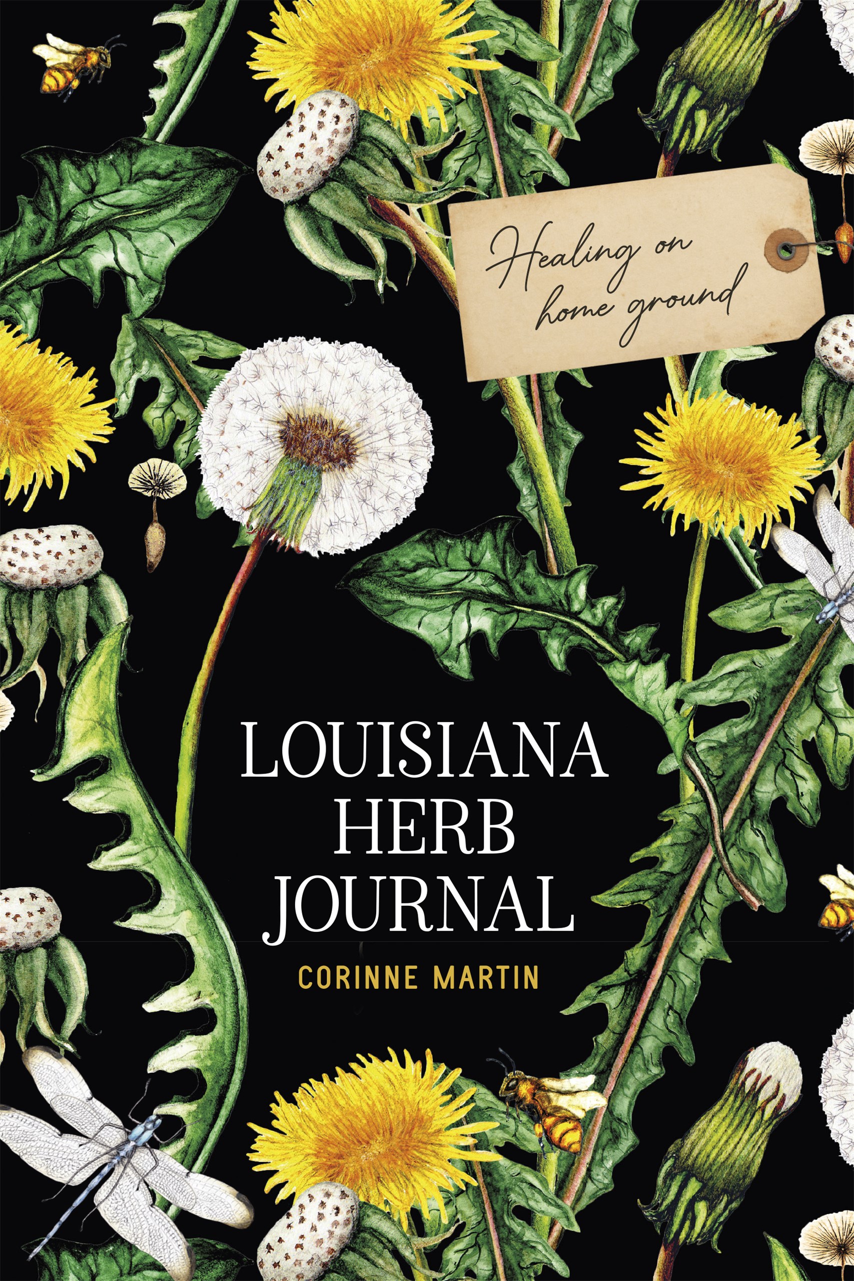 Louisiana Herb Journal by Corinne Martin