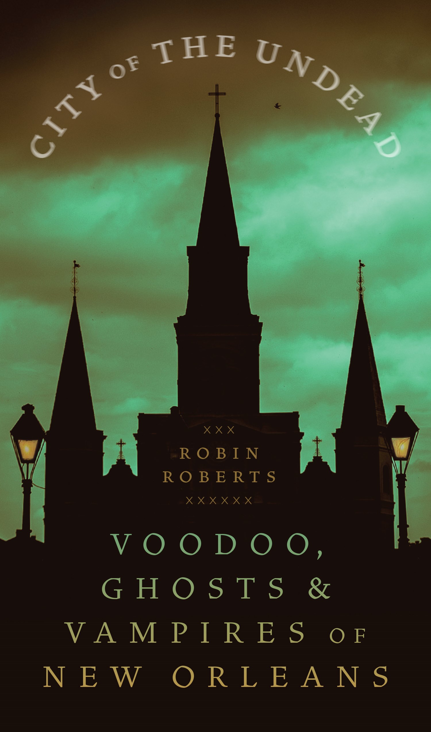 City of the Undead by Robin Ann Roberts