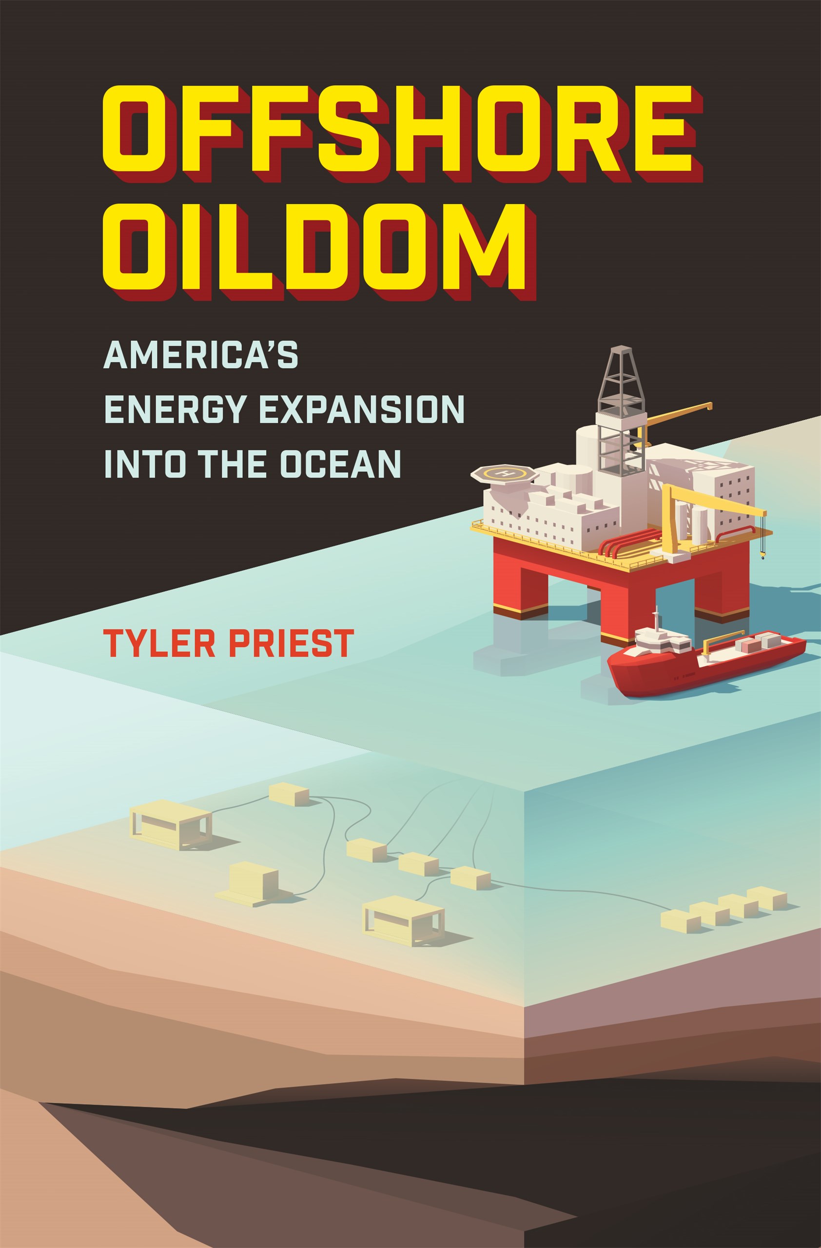 Offshore Oildom by Tyler Priest