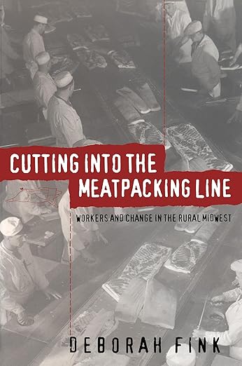 Cutting Into the Meatpacking Line by Deborah Fink