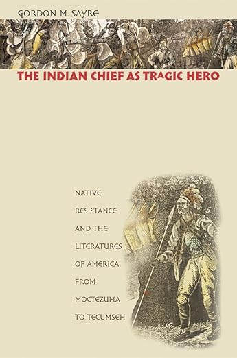 The Indian Chief As Tragic Hero