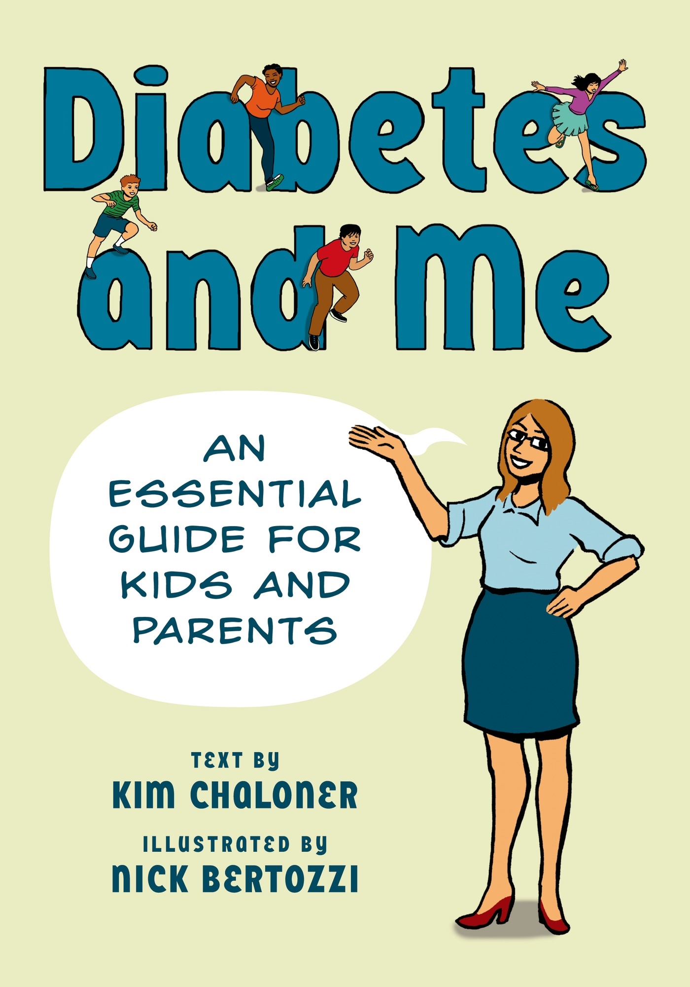 Diabetes and Me by Nick Bertozzi