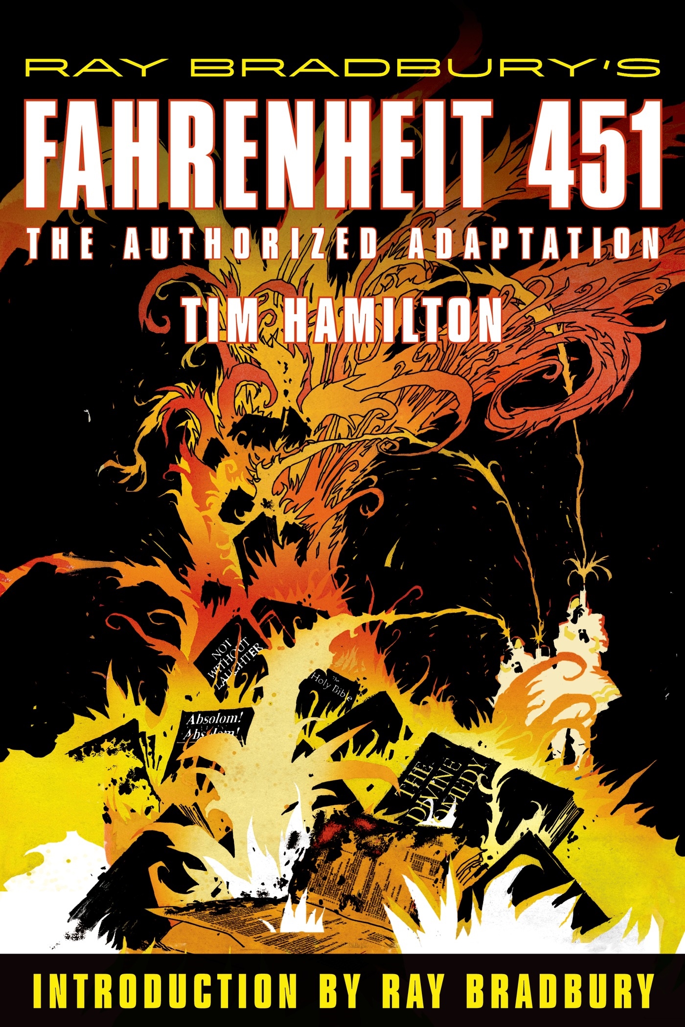 Ray Bradbury's Fahrenheit 451 by Tim Hamilton
