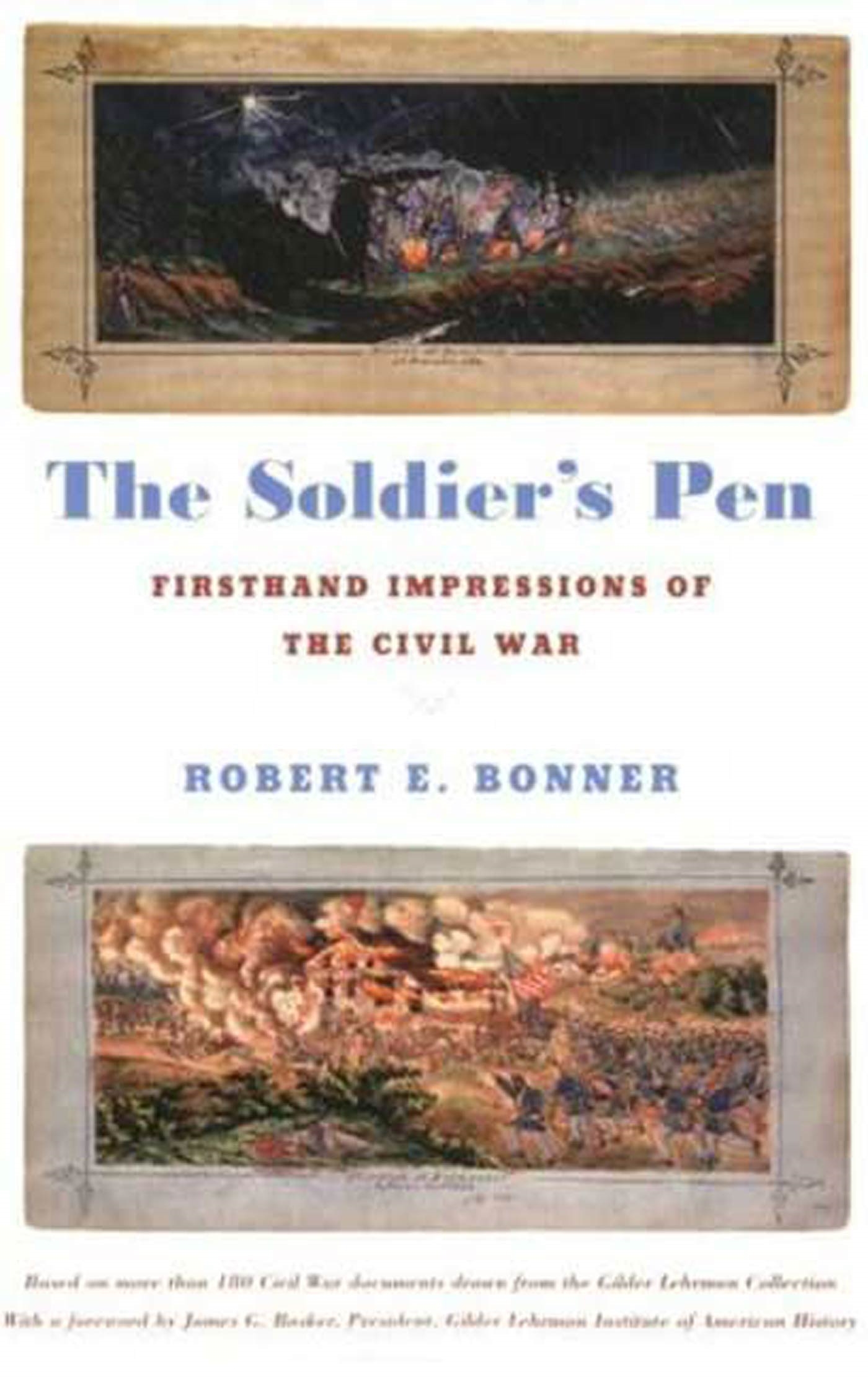 The Soldier's Pen by Robert E. Bonner
