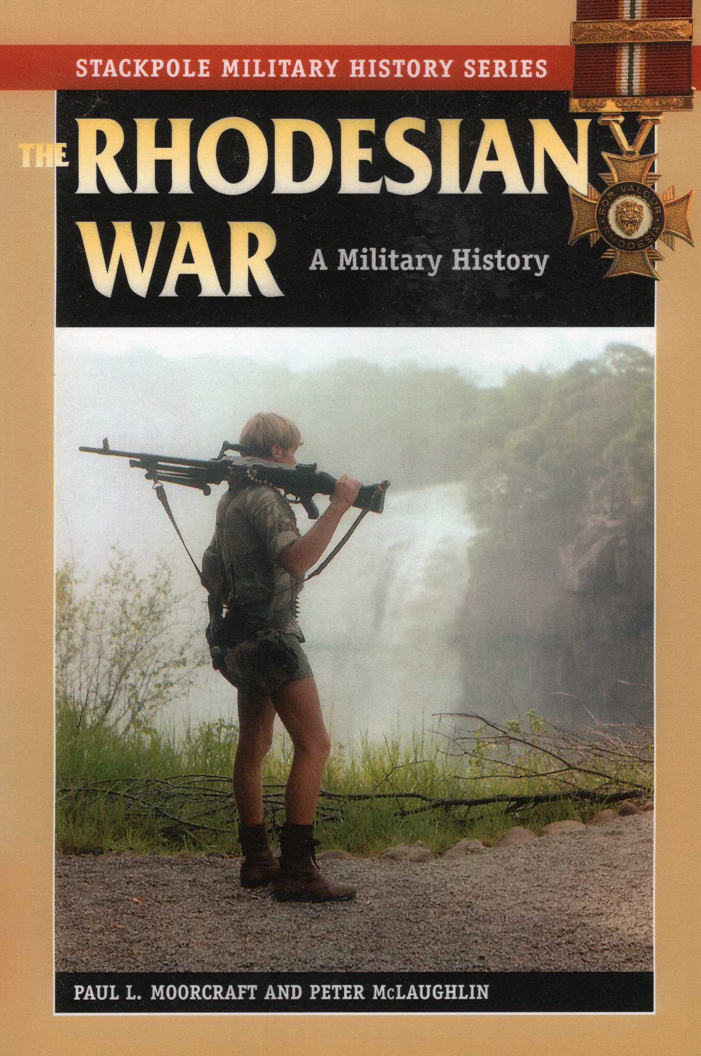 Rhodesian War by Paul L. Moorcraft