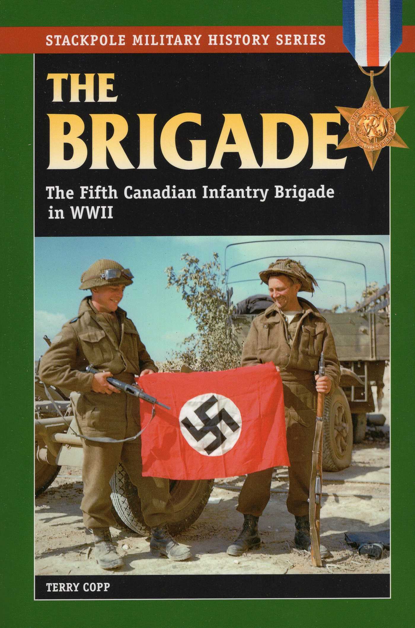 Brigade by Terry Copp