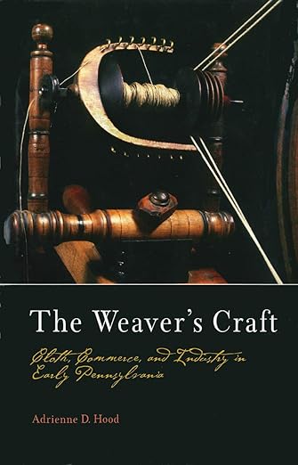 The Weaver's Craft by Adrienne D. Hood