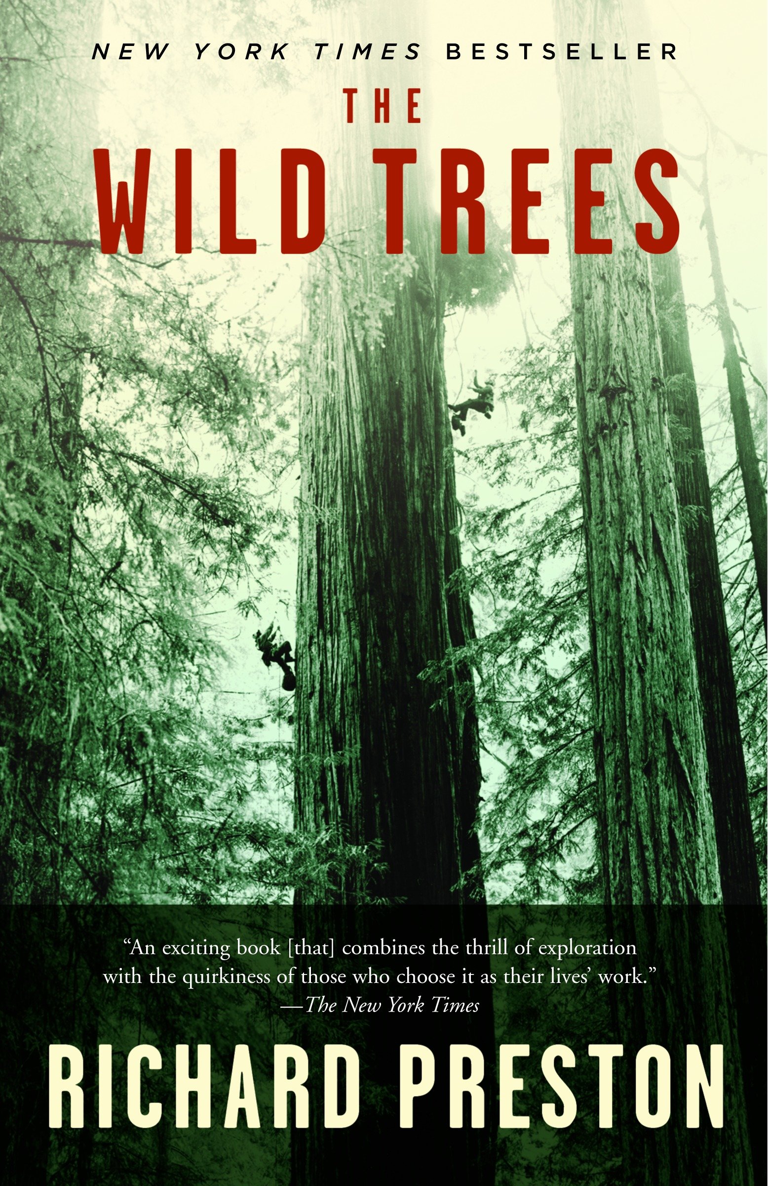 The Wild Trees by Richard Preston