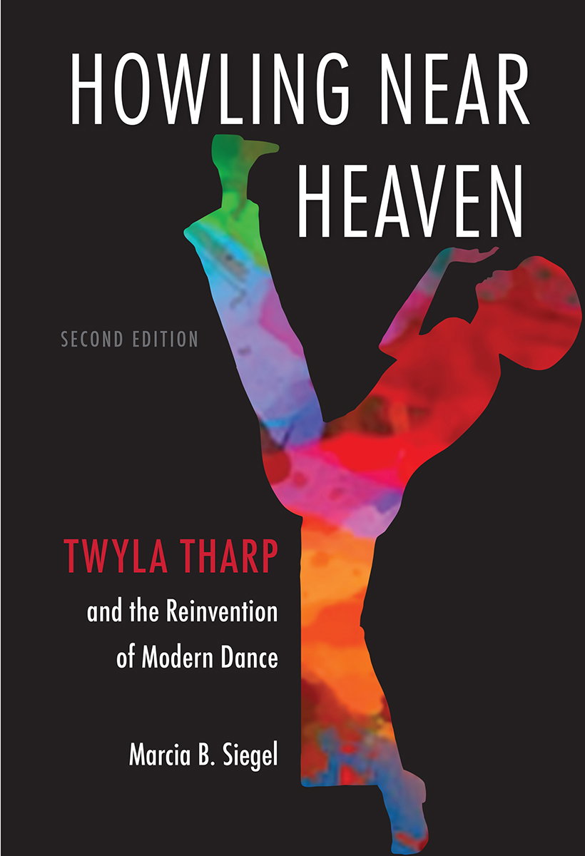 Howling Near Heaven by Marcia B. Siegel