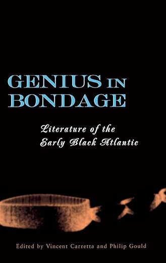 Genius in Bondage by Vincent Carretta