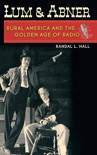 Lum and Abner by Randal L. Hall