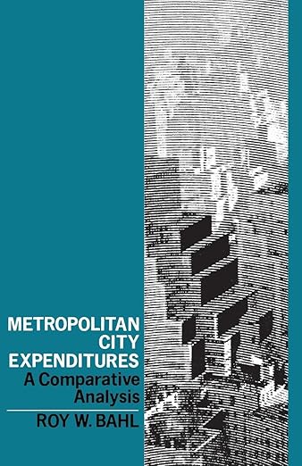 Metropolitan City Expenditures by Roy W. Bahl