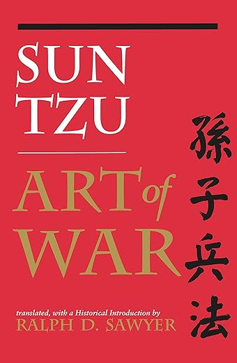 The Art of War (translated by Ralph D. Sawyer) by Sun Tzu