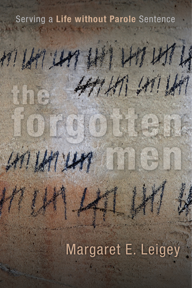 The Forgotten Men by Margaret E. Leigey