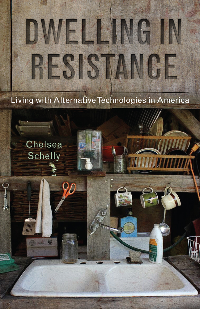 Dwelling in Resistance by Chelsea Schelly
