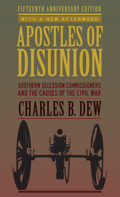 Apostles of Disunion by Charles B. Dew