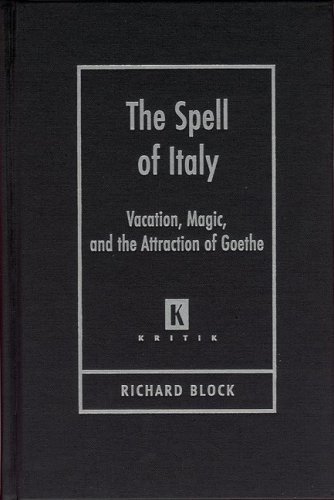 The Spell of Italy by Richard Block
