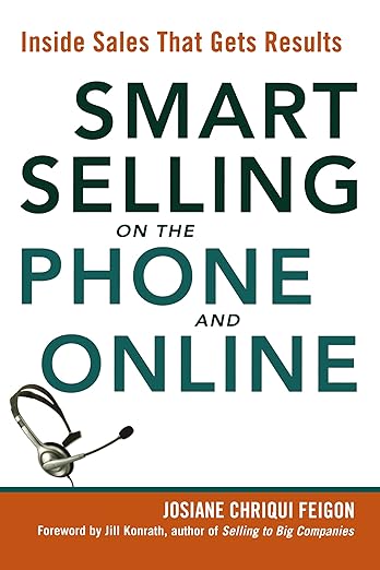 Smart Selling on the Phone and Online by Josiane Feigon