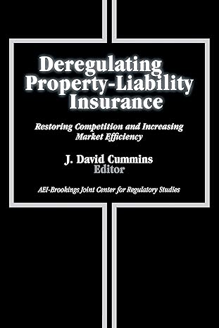 Deregulating Property-liability Insurance by J. David Cummins