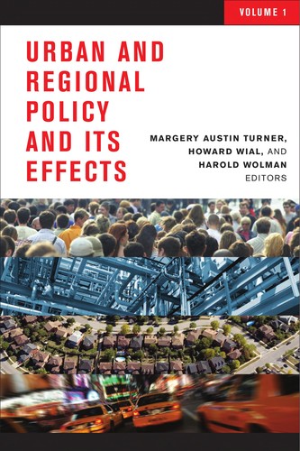 Urban and Regional Policy and Its Effects by Margery Austin Turner