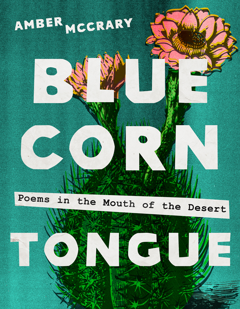 Blue Corn Tongue by Amber McCrary