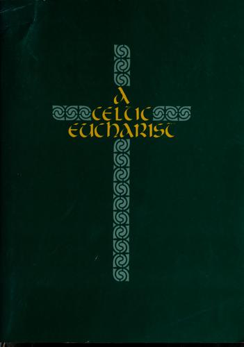 A Celtic Eucharist by Brendan O'Malley
