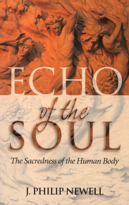 Echo of the Soul by J. Philip Newell
