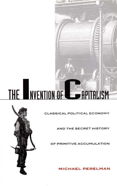 The Invention of Capitalism by Michael Perelman