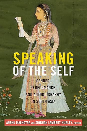 Speaking of the Self by Anshu Malhotra
