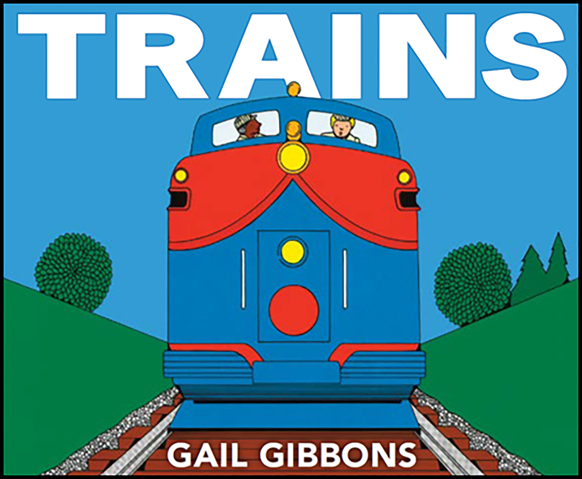 Trains by Gail Gibbons