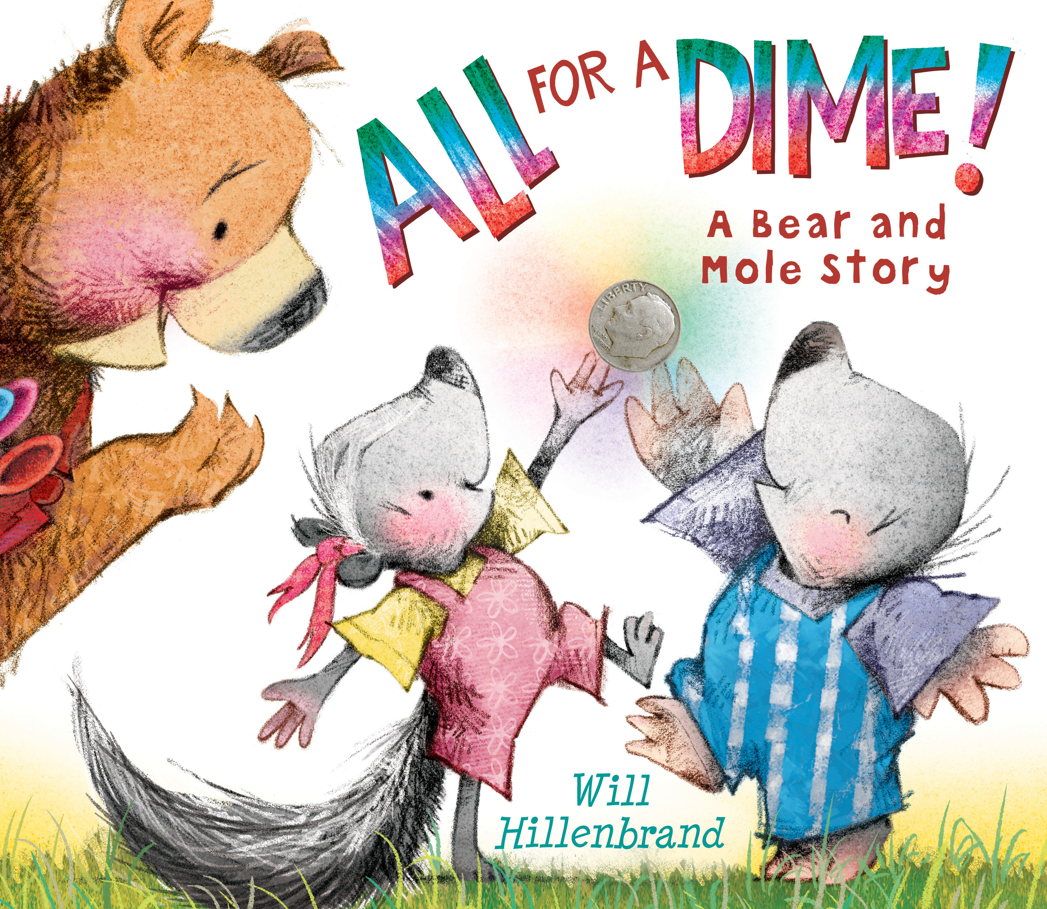 All for a Dime! by Will Hillenbrand