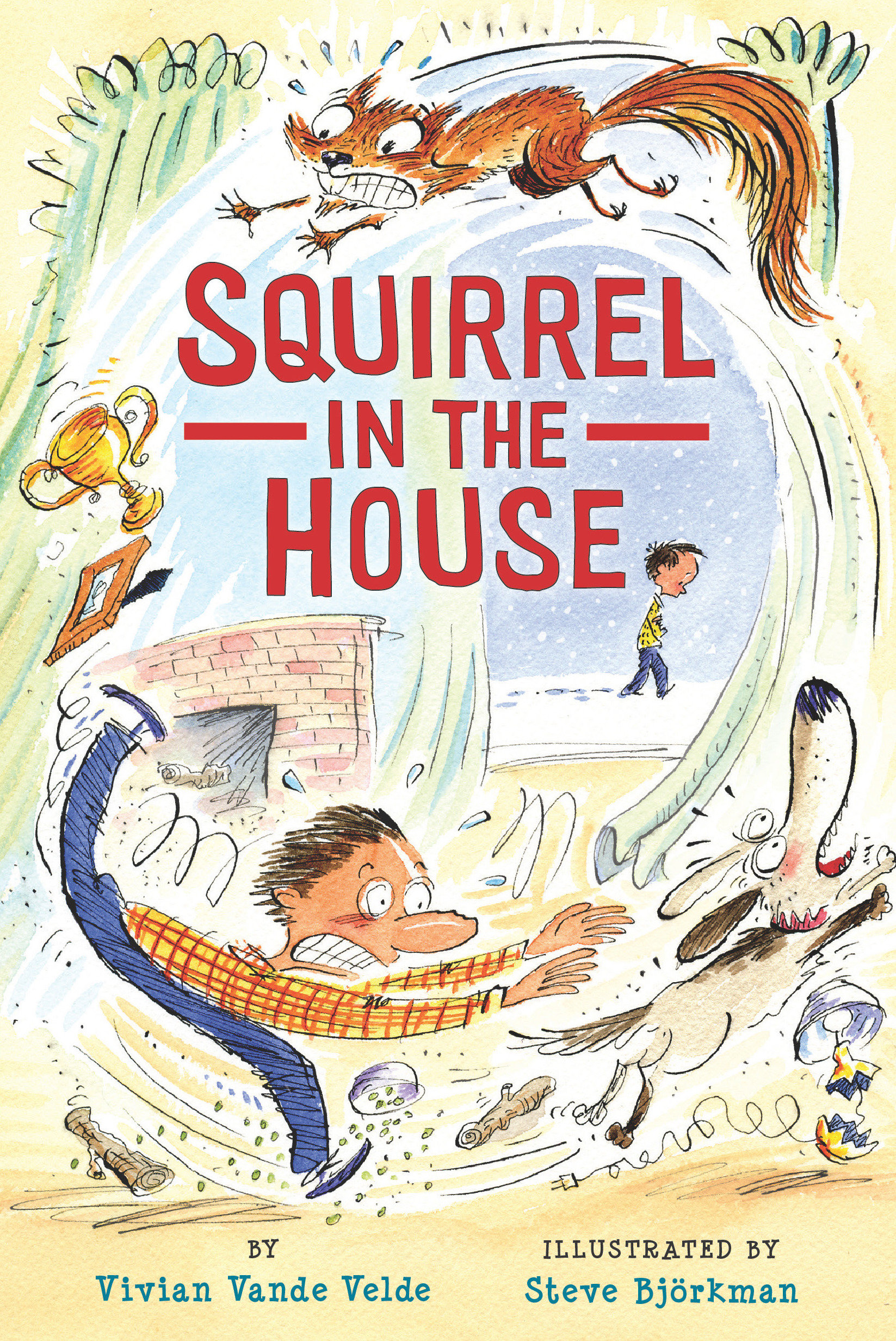 Squirrel in the House by Vivian Vande Velde