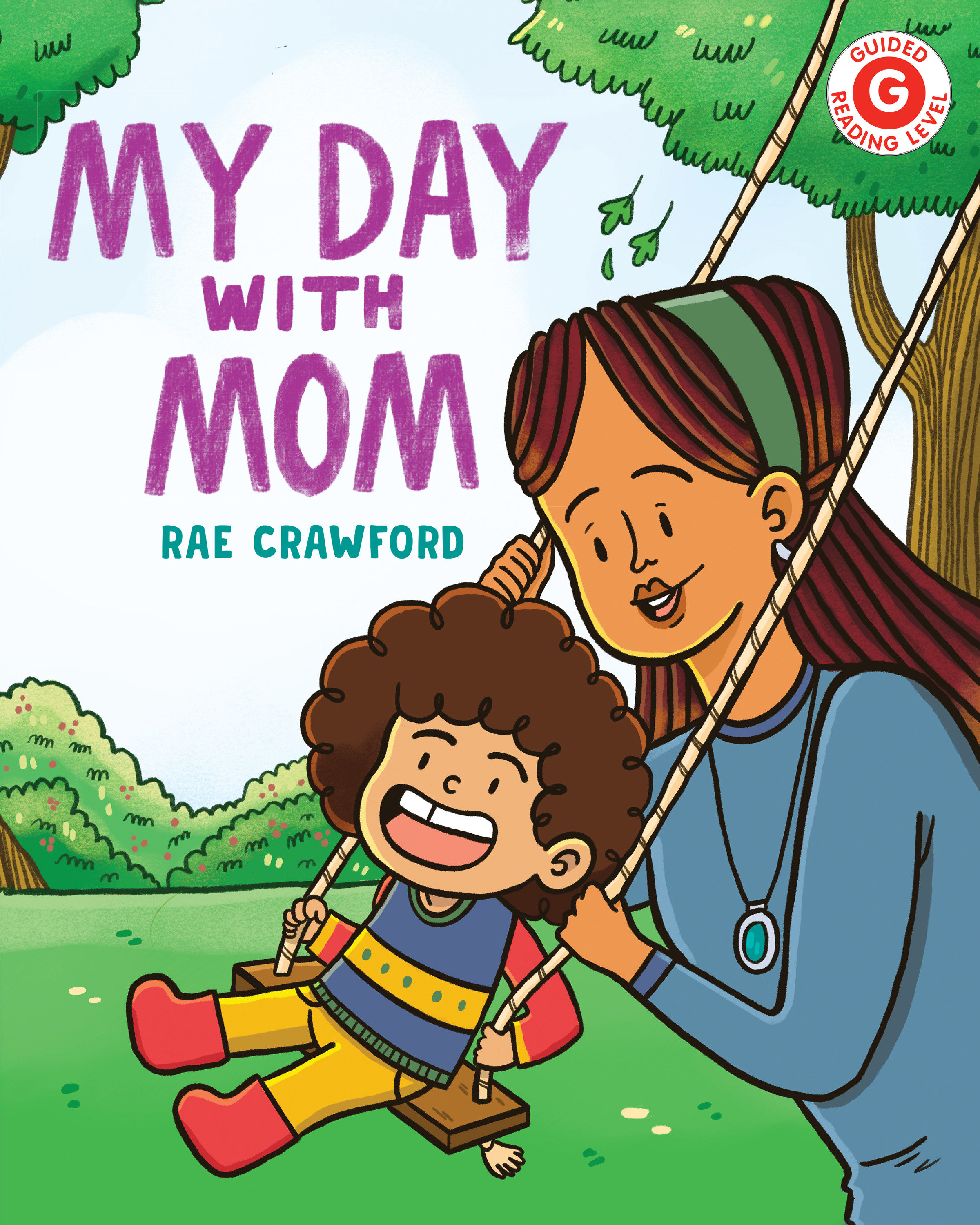 My Day With Mom by Rae Crawford